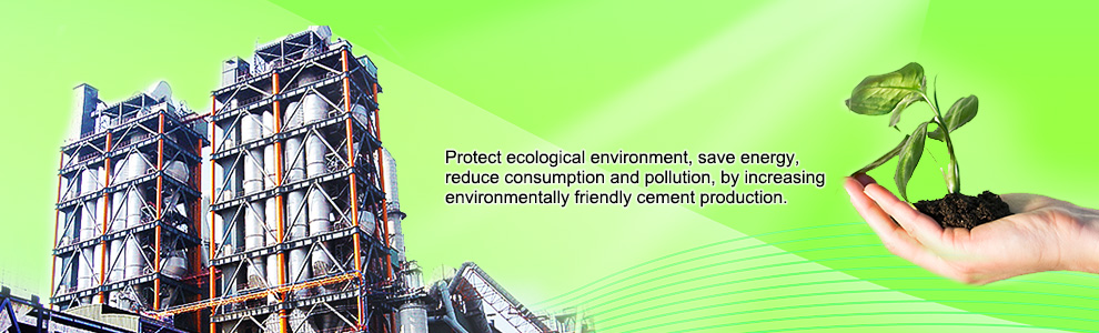 维护生态环境丶节能降耗减污，增产绿色水泥